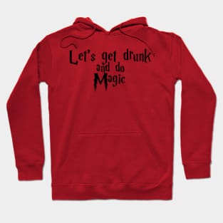 Drunk Magic Hoodie